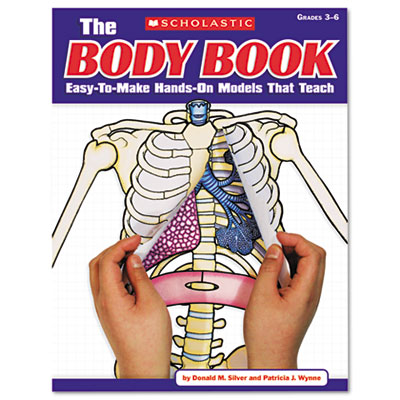 Scholastic 0545048737 The Body Book: Easy-to-Make Hands-on Models That Teach