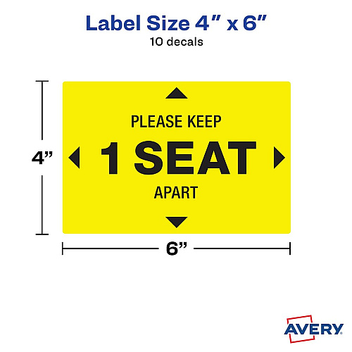 Avery&reg; Surface Safe PLEASE KEEP 1 SEAT APART Decals Print/Message "Please Keep 1 Seat Apart" - 4" Width x 6" Height - Rectangular Shape - Water Resistant, Pre-printed, Chemical Resistant, Abrasion Resistant, Tear Resistant, Durable, UV Resista (83073)