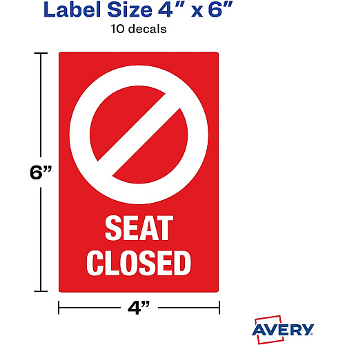 Avery&reg; Surface Safe SEAT CLOSED Chair Decals Print/Message "Seat Closed" - 4" Width x 6" Height - Rectangular Shape - Water Resistant, Pre-printed, Chemical Resistant, Abrasion Resistant, Tear Resistant, Durable, UV Resistant, Residue-free, Ea (83076)