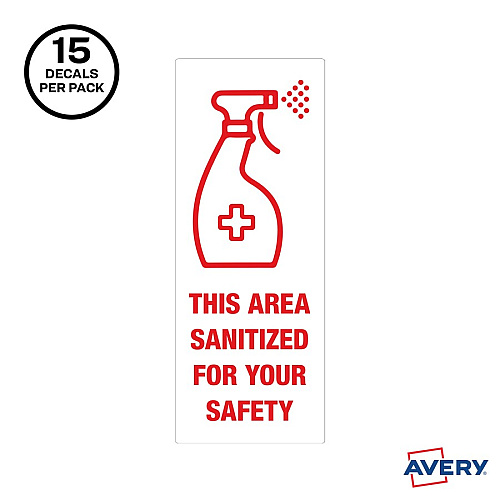 Avery&reg; Surface Safe THIS AREA SANITIZED Decals Print/Message "This Area Sanitized" - Rectangular Shape - Water Resistant, Pre-printed, Chemical Resistant, Abrasion Resistant, Tear Resistant, Durable, UV Resistant, Residue-free, Easy Peel, Anti (83080)