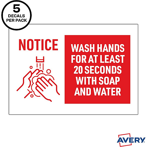 Avery&reg; Surface Safe NOTICE WASH HANDS Wall Decals Print/Message "Wash Hands for at Least 20 Seconds" - 7" Width x 10" Height - Rectangular Shape - Water Resistant, Pre-printed, Chemical Resistant, Abrasion Resistant, Tear Resistant, Durable, U (83175)