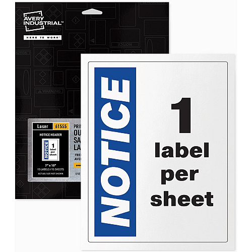 Avery&reg; NOTICE Header Self-Adhesive Outdoor Sign Waterproof - NOTICE - 7" Width x 10" Length - Permanent Adhesive - Rectangle - Laser - White - Vinyl - Print-to-the Edge, Permanent Adhesive, Customizable, Pre-printed, Self-adhesive, Chemical Re (61555)