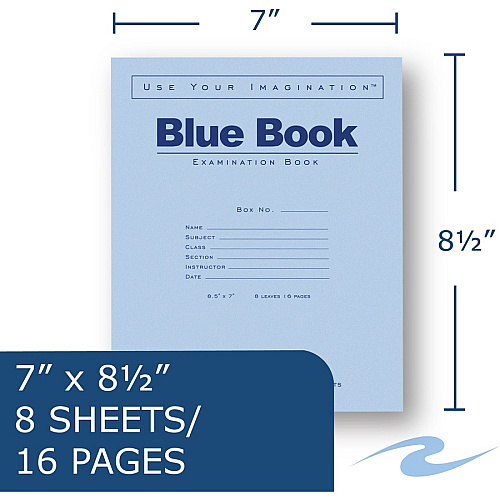 Roaring Spring Blue Book 8-sheet Exam Booklet 8 Sheets - 16 Pages - Stapled/Glued - Red Margin - 15 lb Basis Weight - 7" x 8 1/2" Sheet Size - White Paper - Blue Cover - Flexible Cover - 50 / Pack (77512)