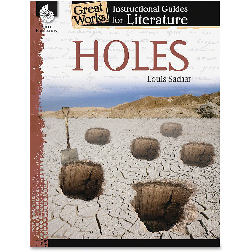 Shell Education Education Holes An Instructional Guide Printed Book by Louis Sachar 72 Pages - Shell Educational Publishing Publication - Book - Grade 4-8 - 1 Each (40207)
