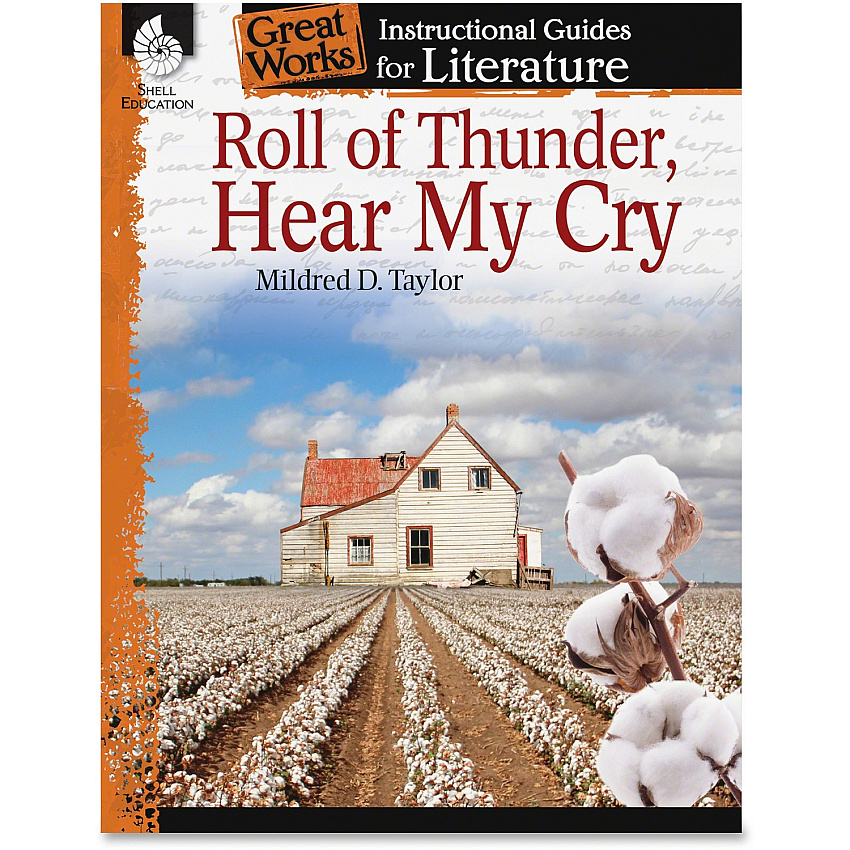 Shell Education Roll of Thunder Hear My Cry Great Works Instructional Guides Printed Book by Mildred D.Taylor 72 Pages - Shell Educational Publishing Publication - Book - Grade 4-8 - 1 Each (40214)