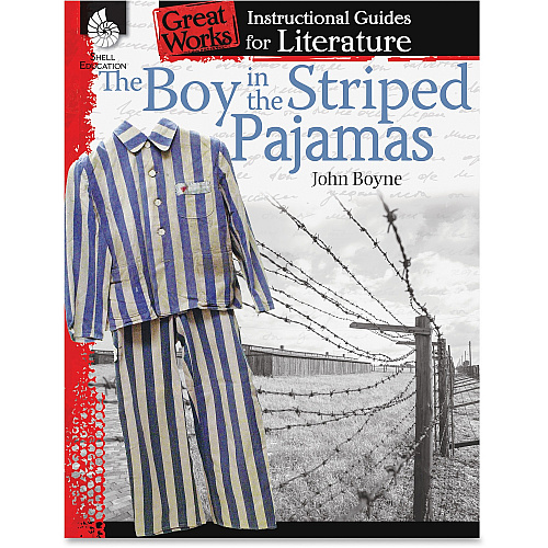 Shell Education Grades 4-8 Boy in the Striped Pajamas Great Works Instructional Guides Printed Book by John Boyne 72 Pages - Shell Educational Publishing Publication - Book - Grade 4-8 - 1 Each (40222)