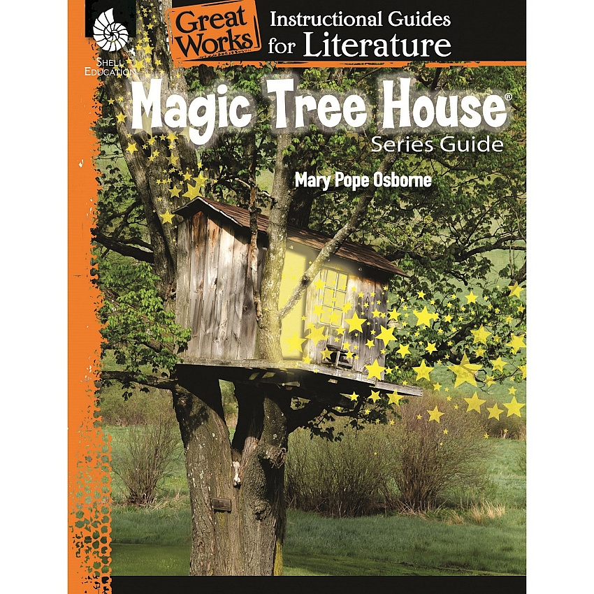 Shell Education Magic Tree House Series Guide Printed Book by Mary Pope Osborne 72 Pages - Book - Grade K-3 - 1 Each (40112)