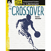 Shell Education The Crossover: An Instructional Guide for Literature Printed Book by Kwame Alexander 72 Pages - Book - Grade 4-8 - 1 Each (51648)