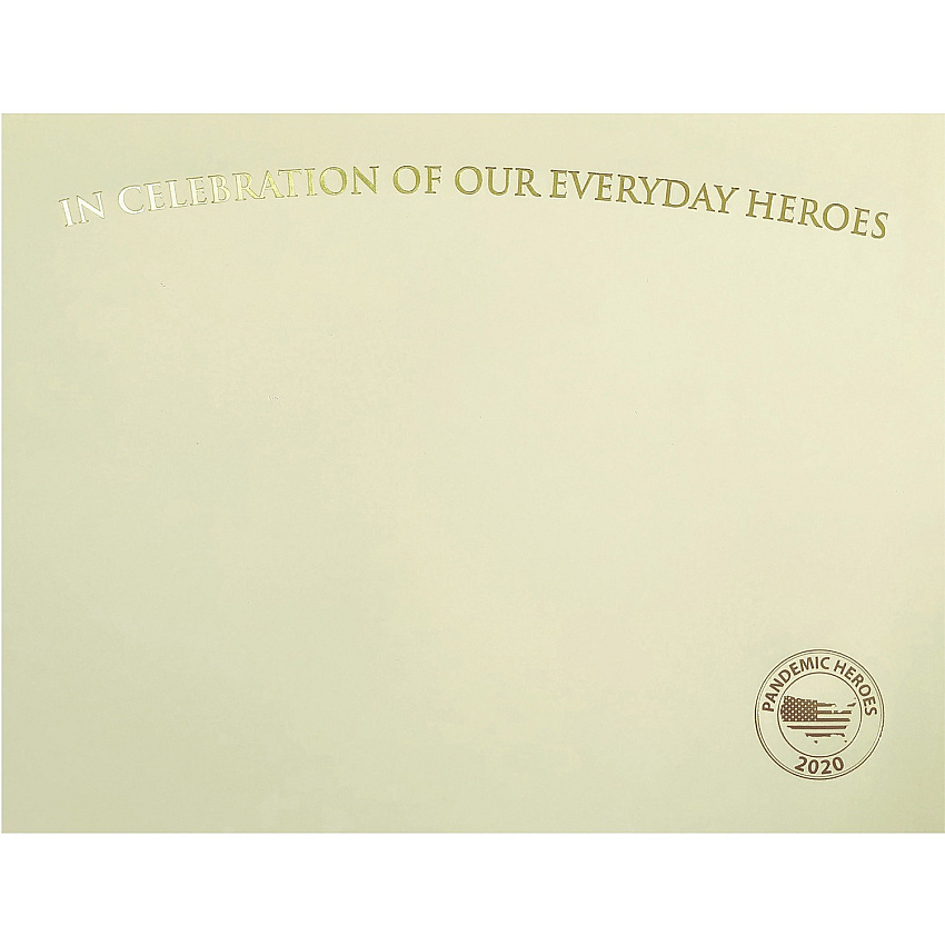 St. James&reg; Premium-Weight Certificates 65 lb Basis Weight - "Everyday Heroes" - 8.5" Width x 11" Length - Inkjet, Laser Compatible - Ivory, Gold Foil - 25 / Pack - TAA Compliant (83730)