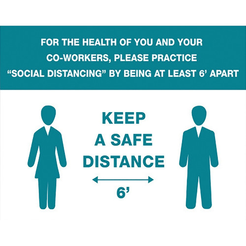 Lorell You/Co-Workers Please Keep 6' Apart Sign (00253)