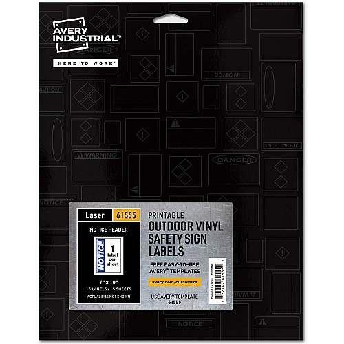 Avery&reg; NOTICE Header Self-Adhesive Outdoor Sign Waterproof - NOTICE - 7" Width x 10" Length - Permanent Adhesive - Rectangle - Laser - White - Vinyl - Print-to-the Edge, Permanent Adhesive, Customizable, Pre-printed, Self-adhesive, Chemical Re (61555)